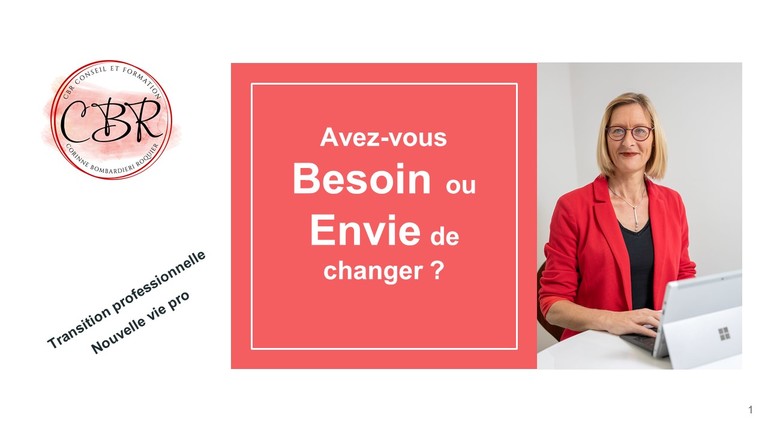 webconf de Corinne : Avez-vous besoin ou envie de changer ? #viepro #transition professionnelle