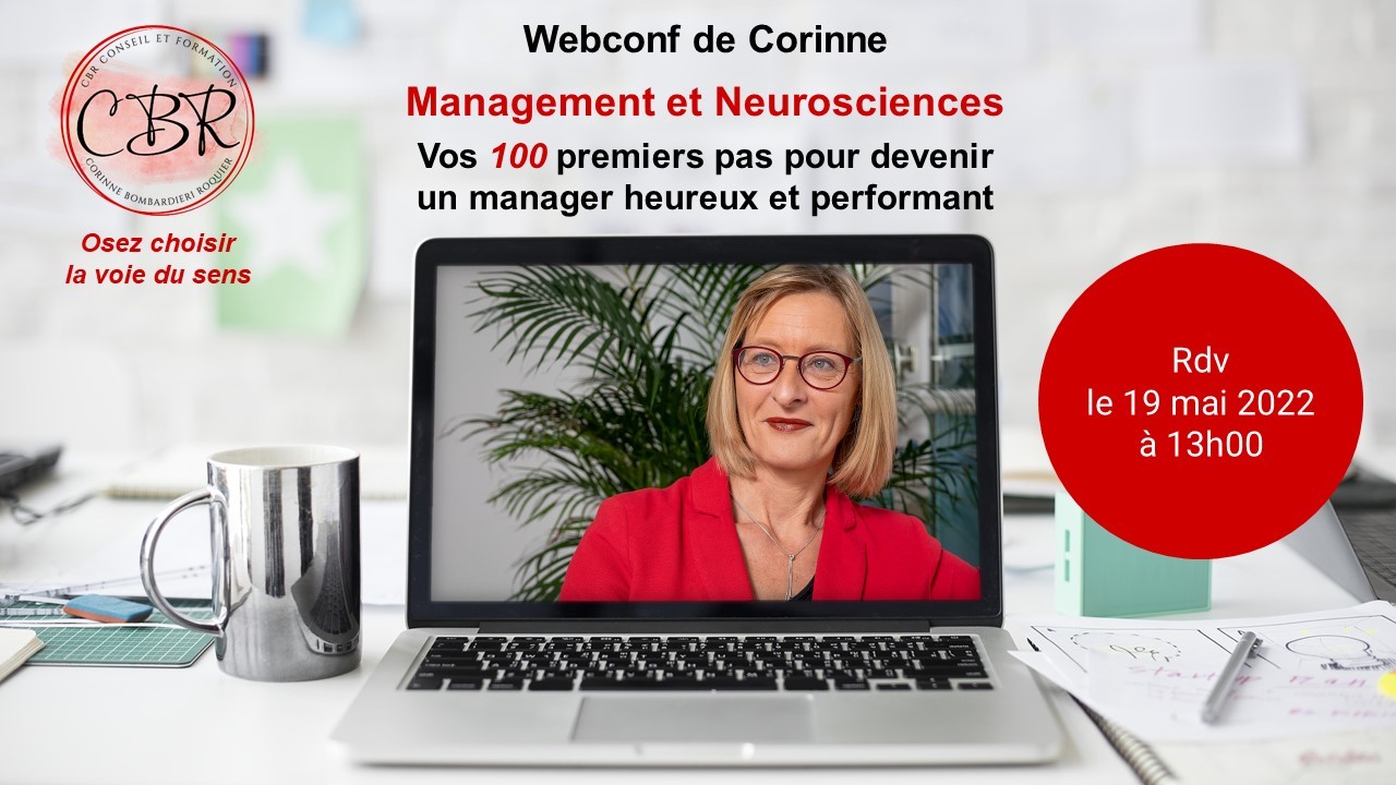 Web conf de Corinne - Management et Neuroscience 18 mai 2022